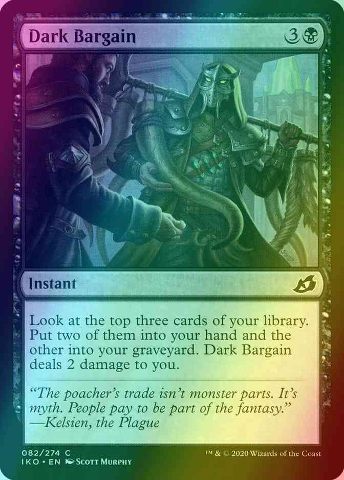 Dark Bargain [82] [Ikoria: Lair of Behemoths] [Foil]