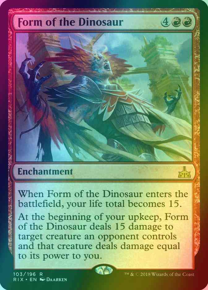 Form of the Dinosaur [103] [Rivals of Ixalan] [Foil]