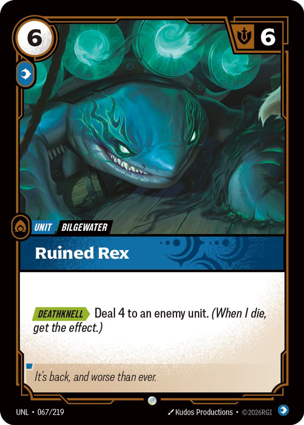 Ruined Rex - 067/219 [Unleashed] [Non-Foil]