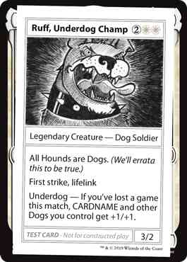 Ruff, Underdog Champ - No Symbol [10] [Mystery Booster Playtest Cards 2021] [Non-Foil]
