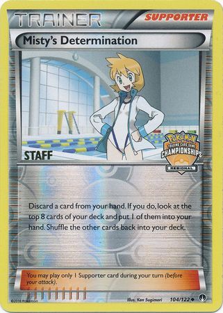 Misty's Determination - 104/122 - Staff Regional Championships Promo [Reverse Holo]