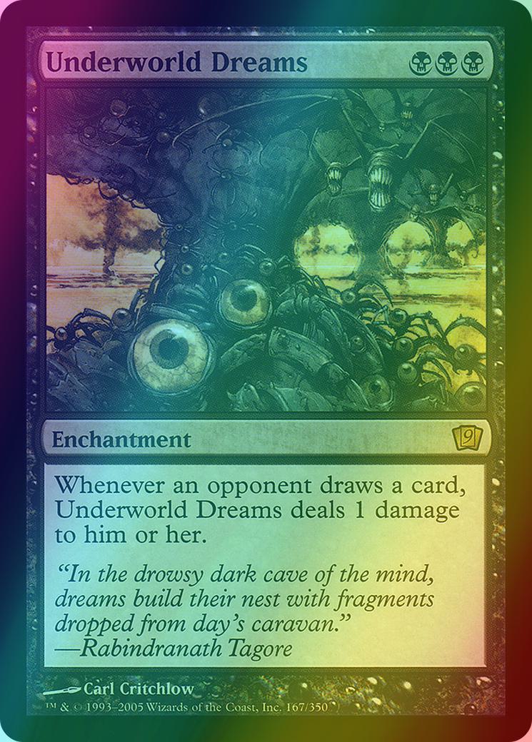 Underworld Dreams [167x] [Ninth Edition] [Foil]