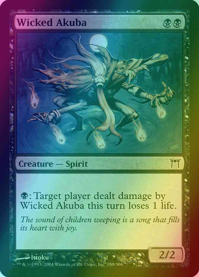 Wicked Akuba [150] [Champions of Kamigawa] [Foil]