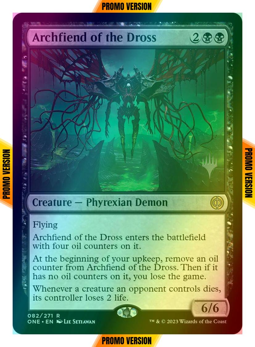 Archfiend of the Dross [82p] [Promo Pack] [Phyrexia: All Will Be One: Promos] [Foil]