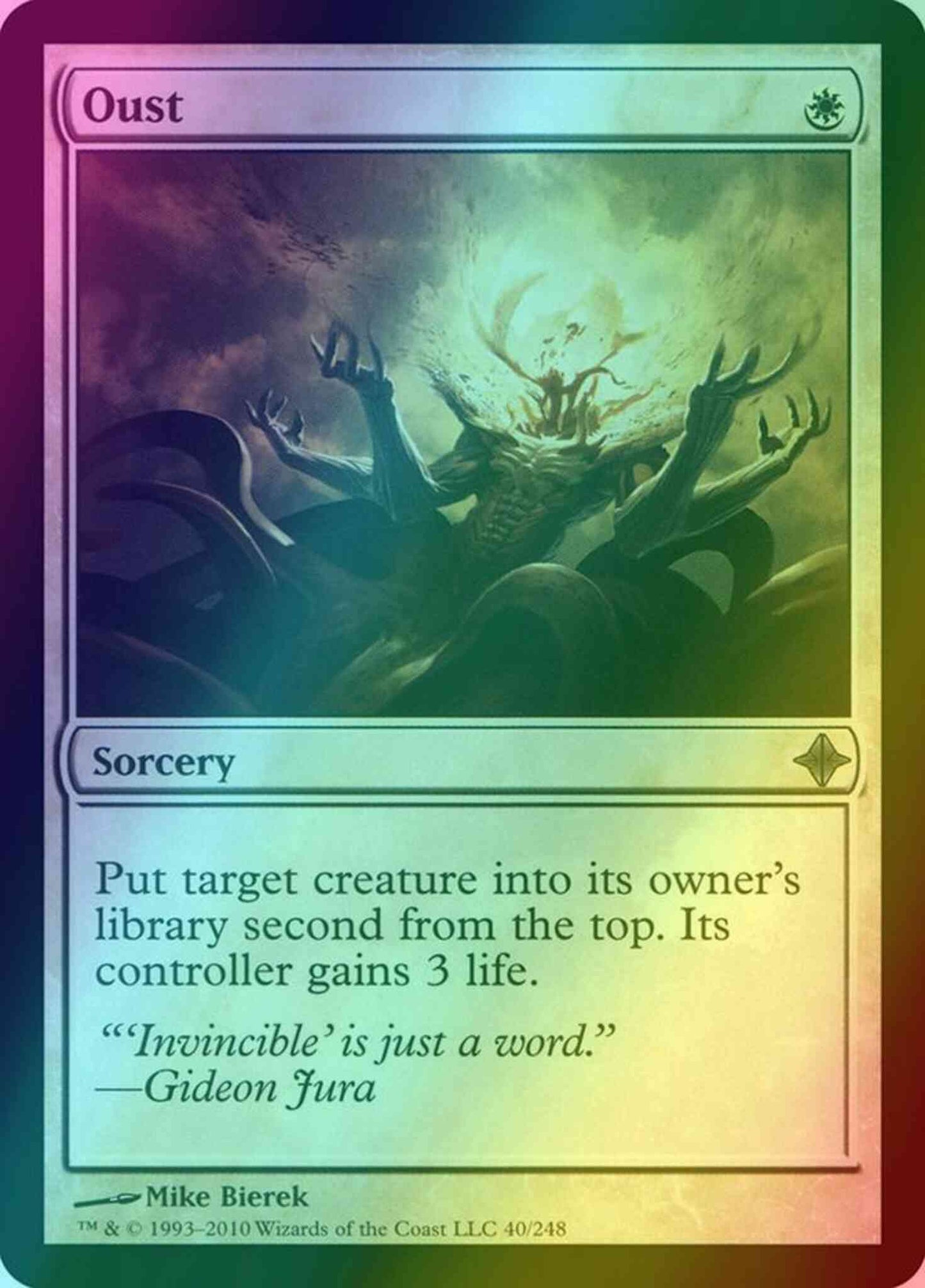 Oust [40] [Rise Of The Eldrazi] [Foil]