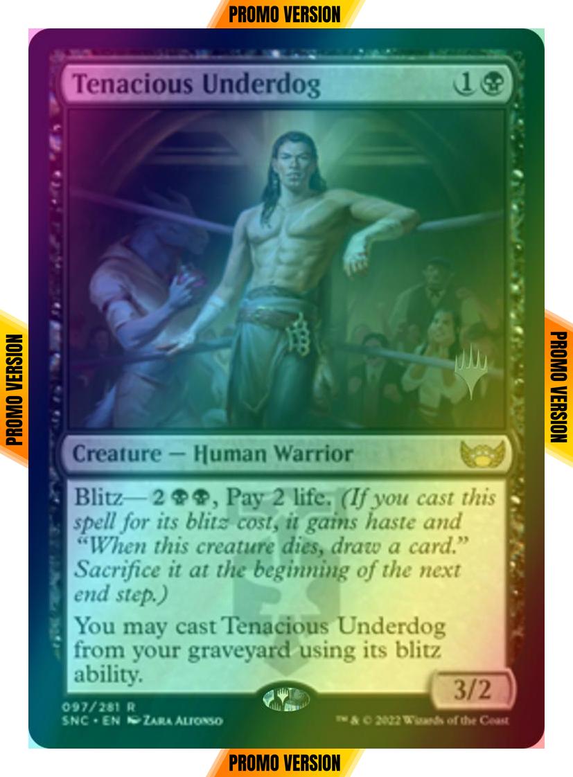 Tenacious Underdog [Promo Pack] [97p] [Streets of New Capenna: Promos] [Foil]