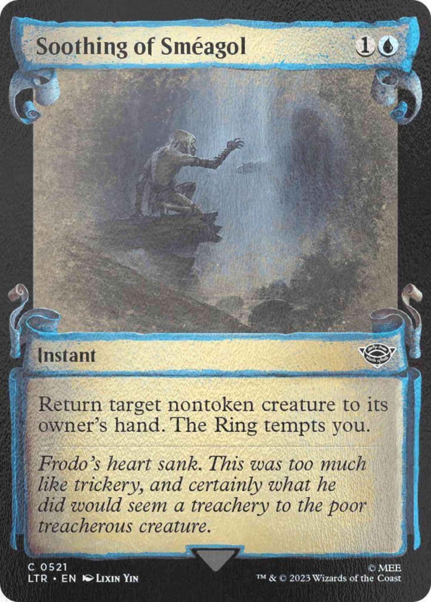 Soothing of Sméagol [521] [Scrolls Showcase] [The Lord of the Rings: Tales of Middle-earth] [Silver Foil]