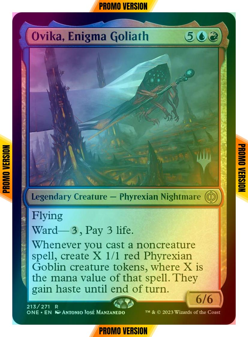 Ovika, Enigma Goliath [213p] [Promo Pack] [Phyrexia: All Will Be One: Promos] [Foil]