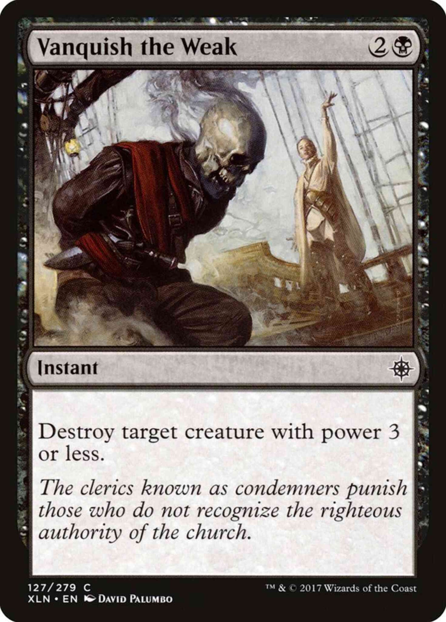 Vanquish the Weak [127] [Ixalan] [Non-Foil]