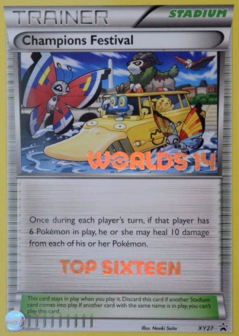 Champions Festival - Top Sixteen - XY27 - 2014 World Championship Promo [Non-Holo]