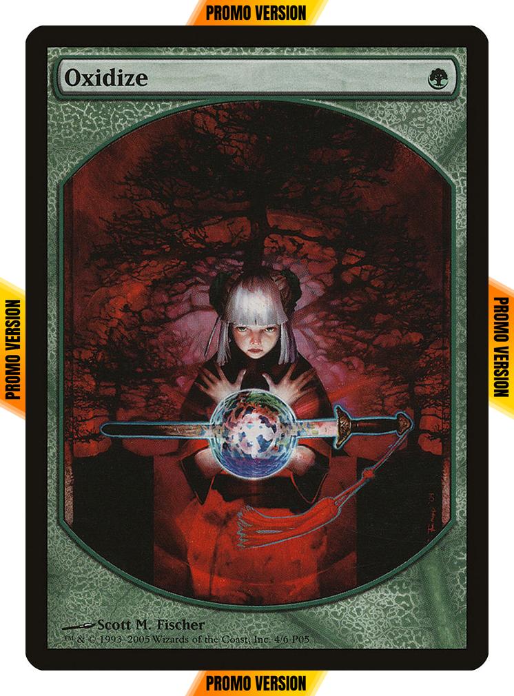 Oxidize [4] [Magic Player Rewards 2005] [Non-Foil]