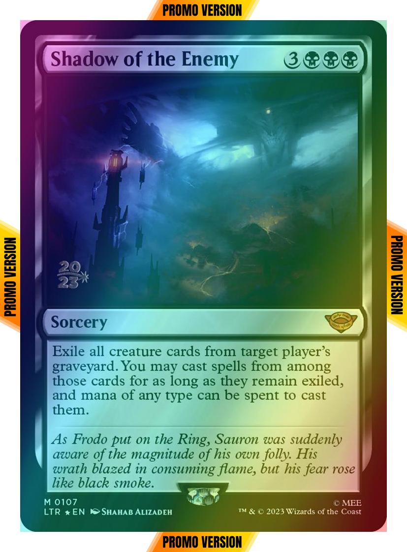 Shadow of the Enemy [107s] [Prerelease] [The Lord of the Rings: Tales of Middle-earth: Promos] [Foil]