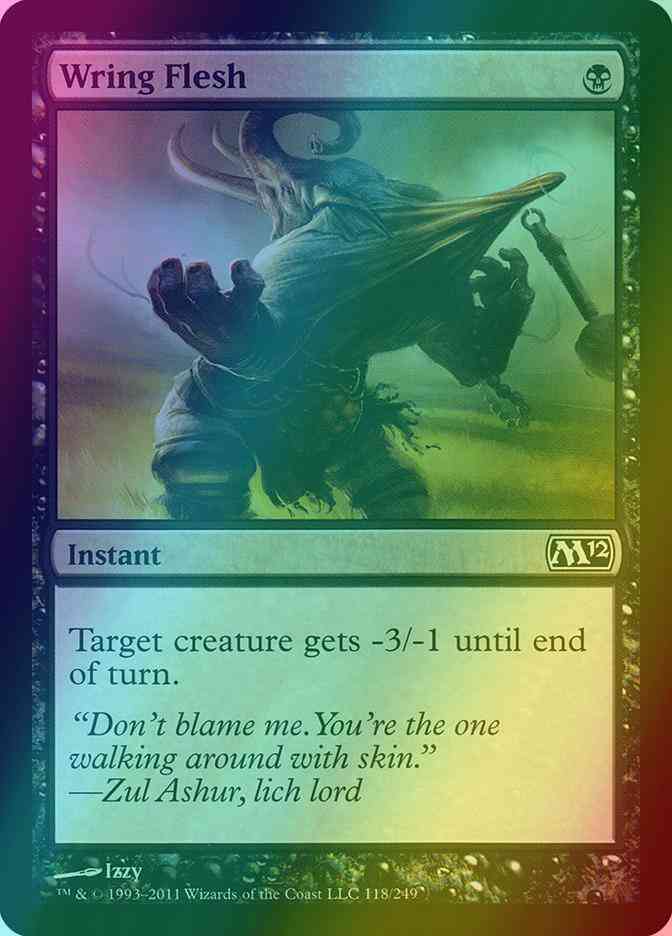 Wring Flesh [118] [Magic 2012] [Foil]