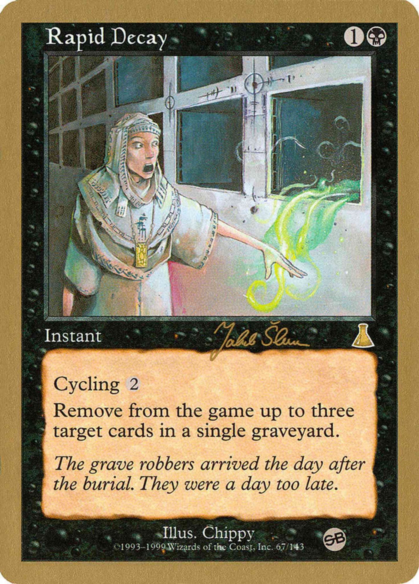 Rapid Decay [js67sb] [Sideboard] [World Championship Decks 1999] [Non-Foil]