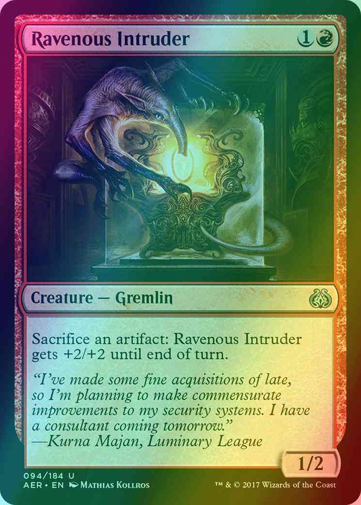 Ravenous Intruder [94] [Aether Revolt] [Foil]