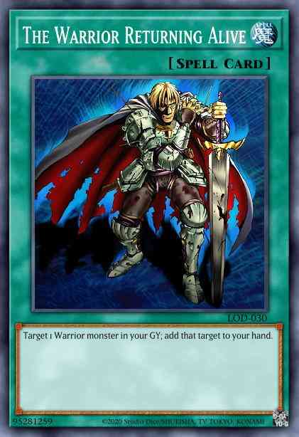 The Warrior Returning Alive - LOD-030 - Rare - Unlimited