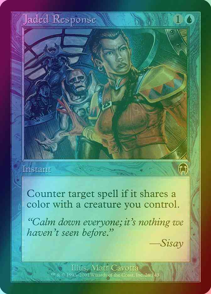 Jaded Response [26] [Apocalypse] [Foil]