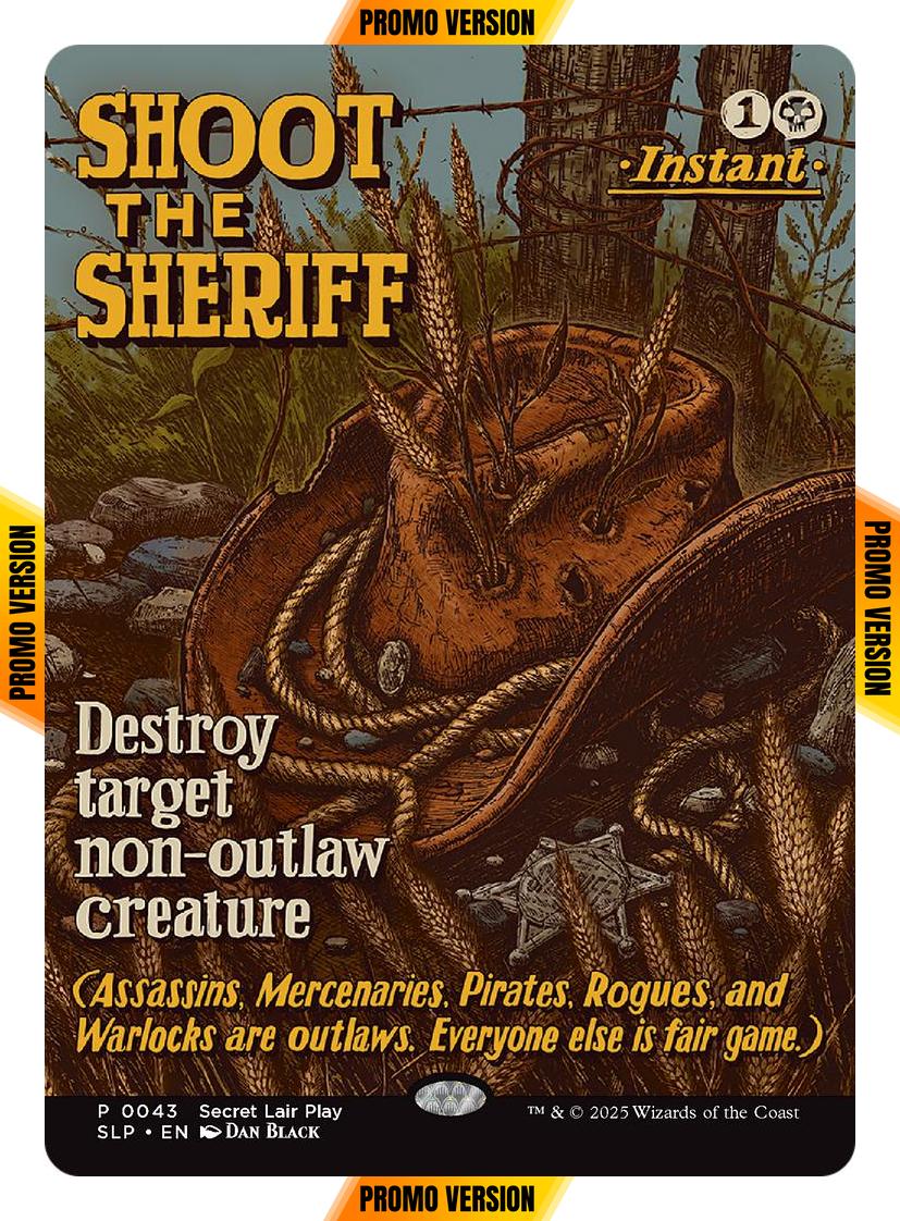 Shoot the Sheriff [0043] [Borderless] [Secret Lair Promo] [Non-Foil]
