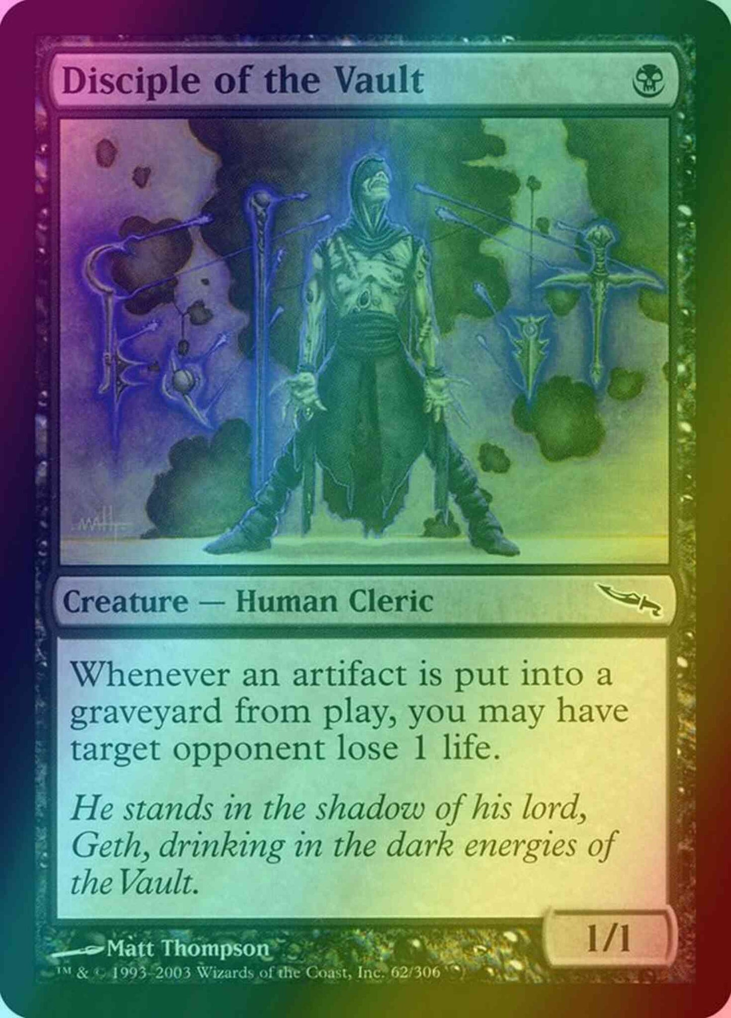 Disciple of the Vault [62] [Mirrodin] [Foil]