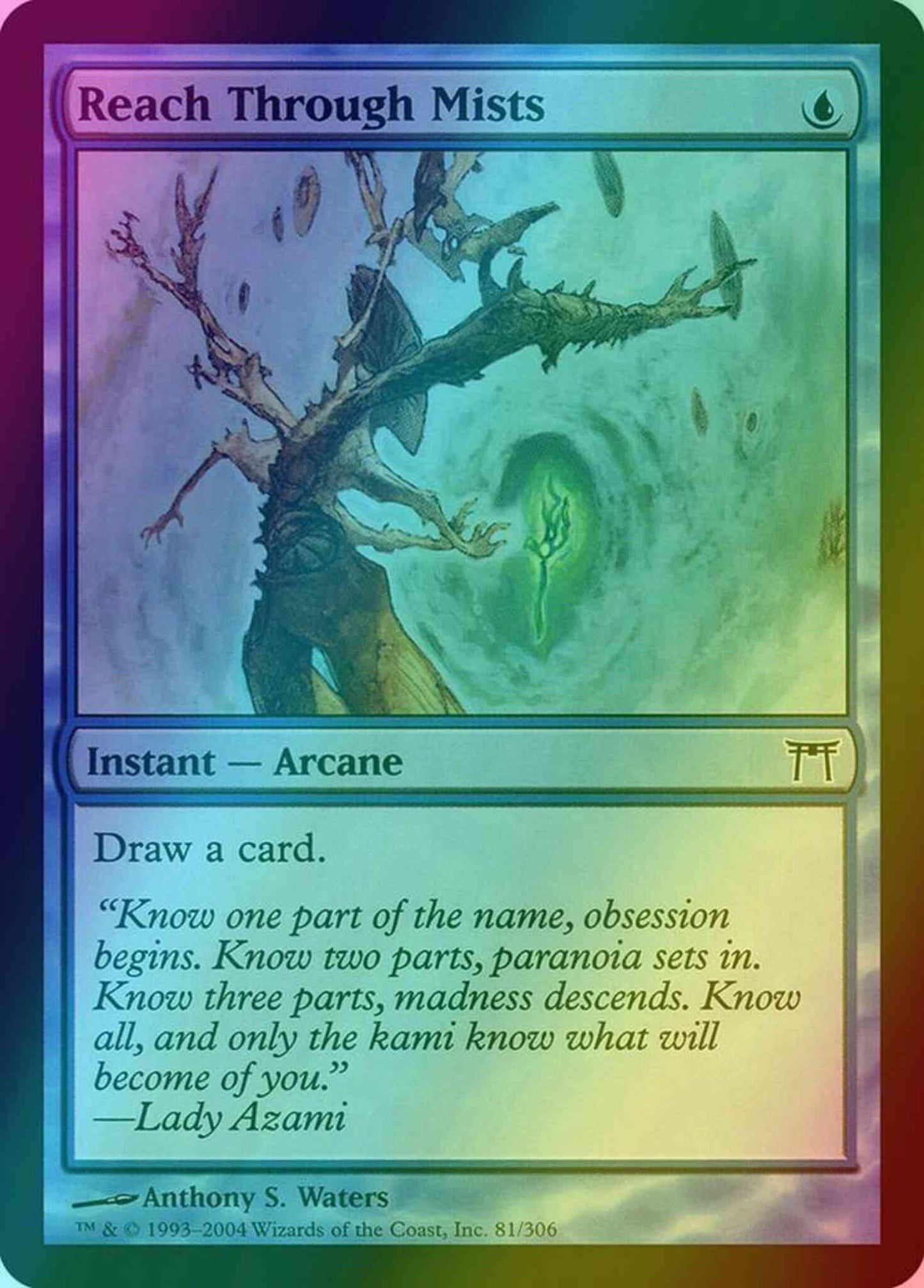 Reach Through Mists [81] [Champions of Kamigawa] [Foil]