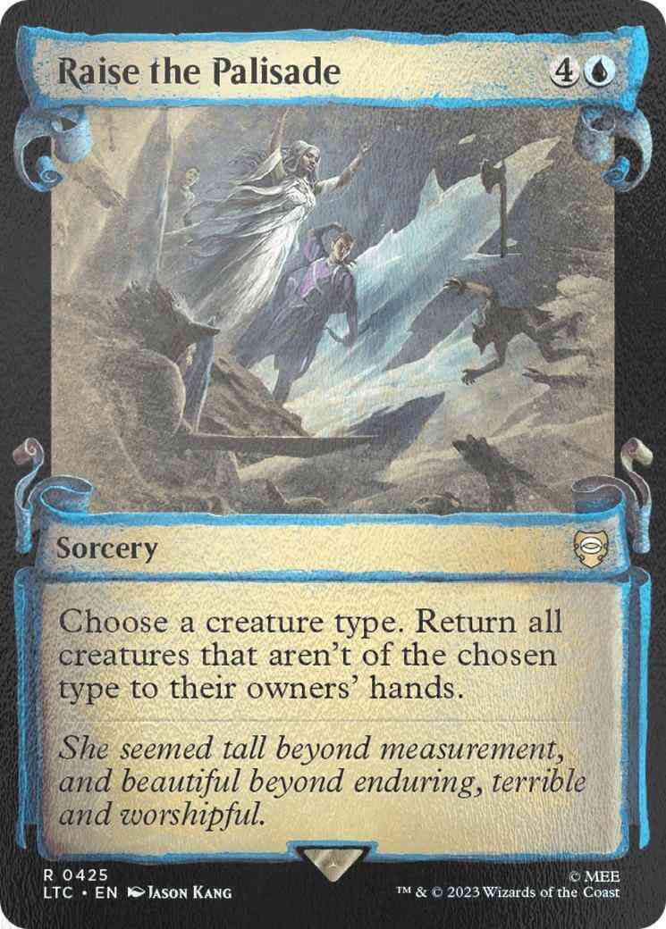 Raise the Palisade [425] [Scrolls Showcase] [The Lord of the Rings: Tales of Middle-earth: Commander] [Silver Foil]