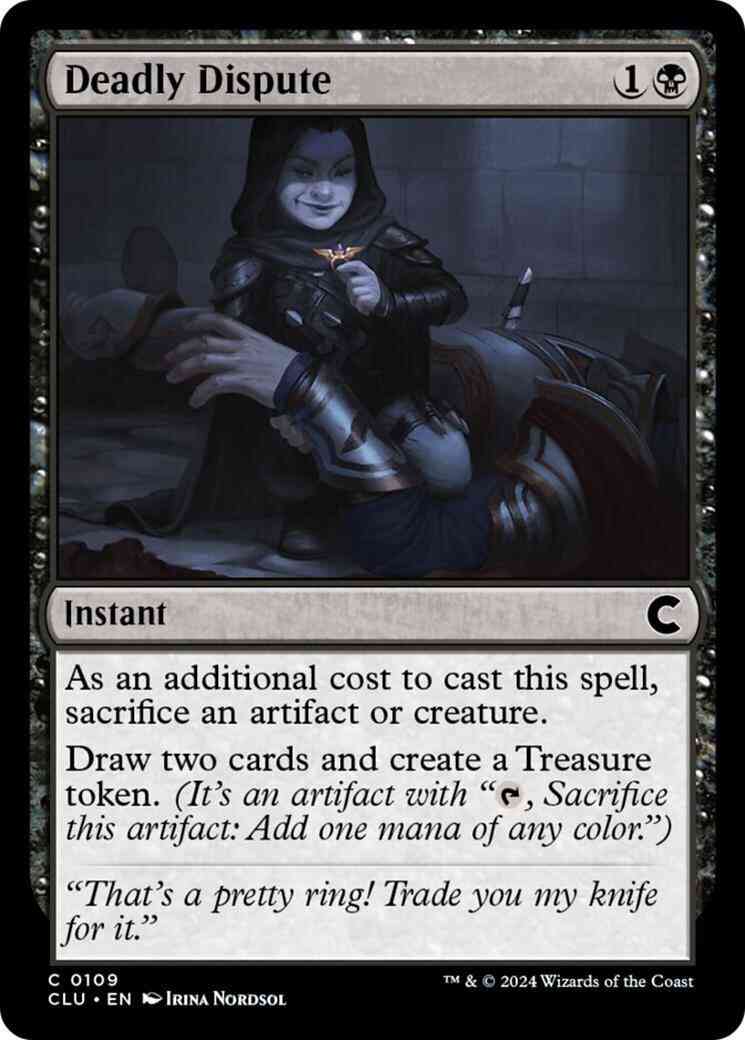 Deadly Dispute [109] [Ravnica: Clue Edition] [Non-Foil]