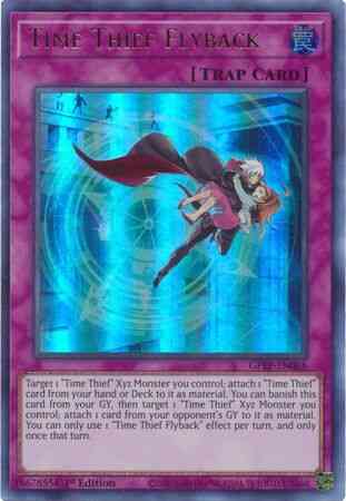 Time Thief Flyback - GFTP-EN068 - Ultra Rare - 1st Edition