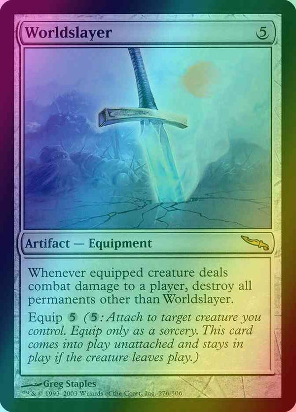 Worldslayer [276] [Mirrodin] [Foil]