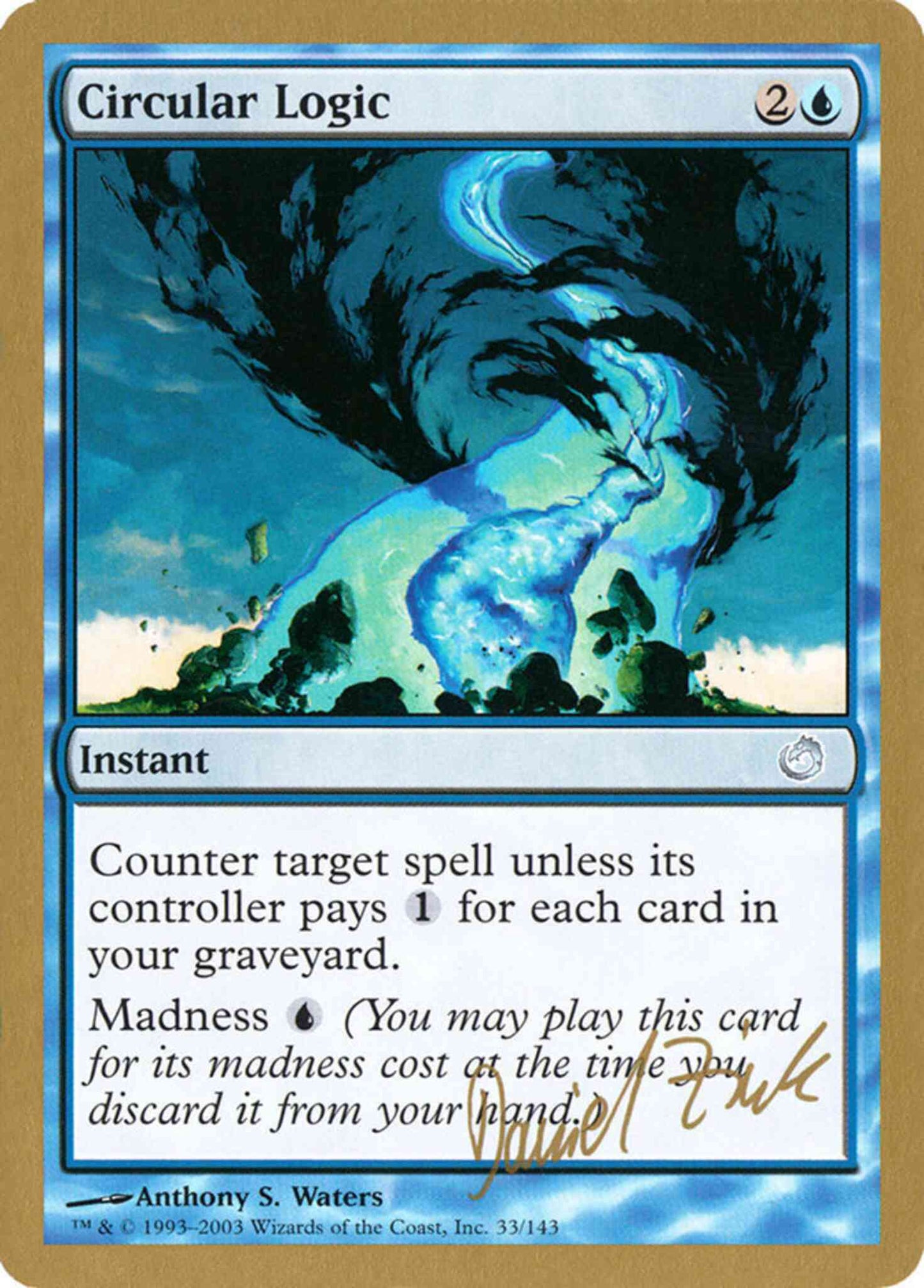 Circular Logic [dz33] [Daniel Zink] [World Championship Decks 2003] [Non-Foil]