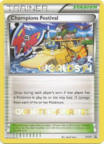 Champions Festival - Quarter Finalist - XY27 - 2014 World Championship Promo [Non-Holo]