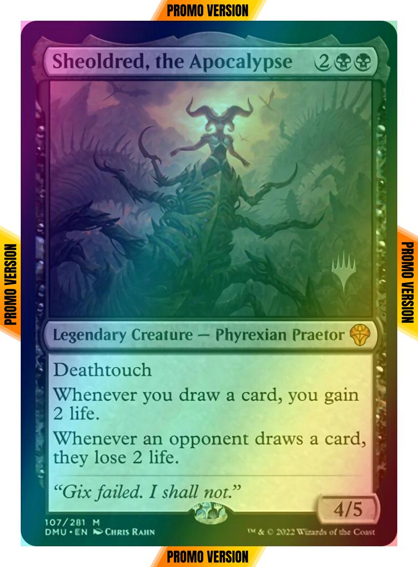 Sheoldred, the Apocalypse [107p] [Promo Pack] [Dominaria United: Promos] [Foil]