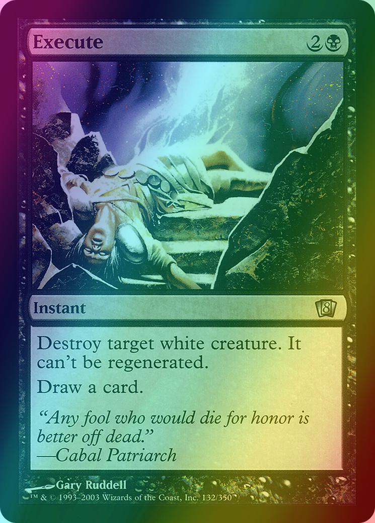 Execute [132x] [Eighth Edition] [Foil]