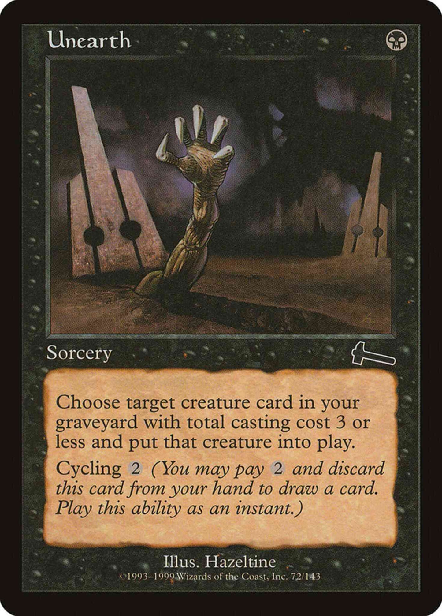Unearth [72] [Urza's Legacy] [Non-Foil]