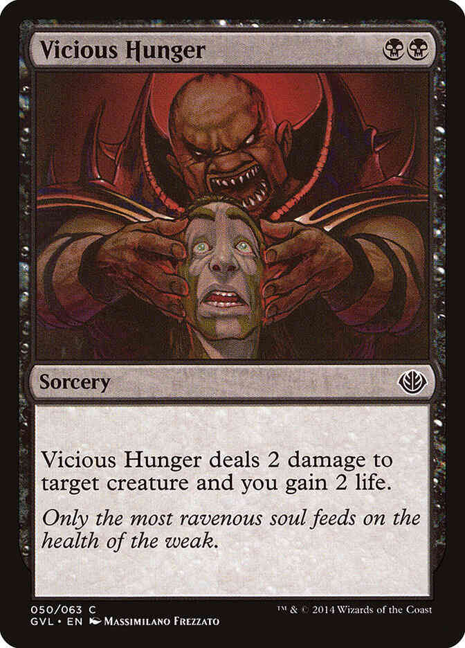 Vicious Hunger [50] [Duel Decks Anthology: Garruk vs. Liliana] [Non-Foil]