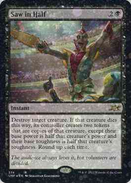 Saw in Half [374] [Unfinity] [Galaxy Foil]