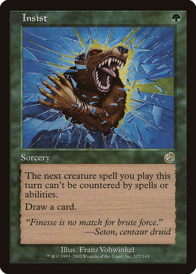 Insist [127] [Torment] [Non-Foil]