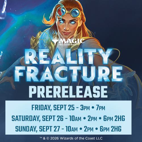 Magic: the Gathering - Reality Fracture Sealed Prerelease - Sunday September 27th - 2:00 PM - Toronto [2026]