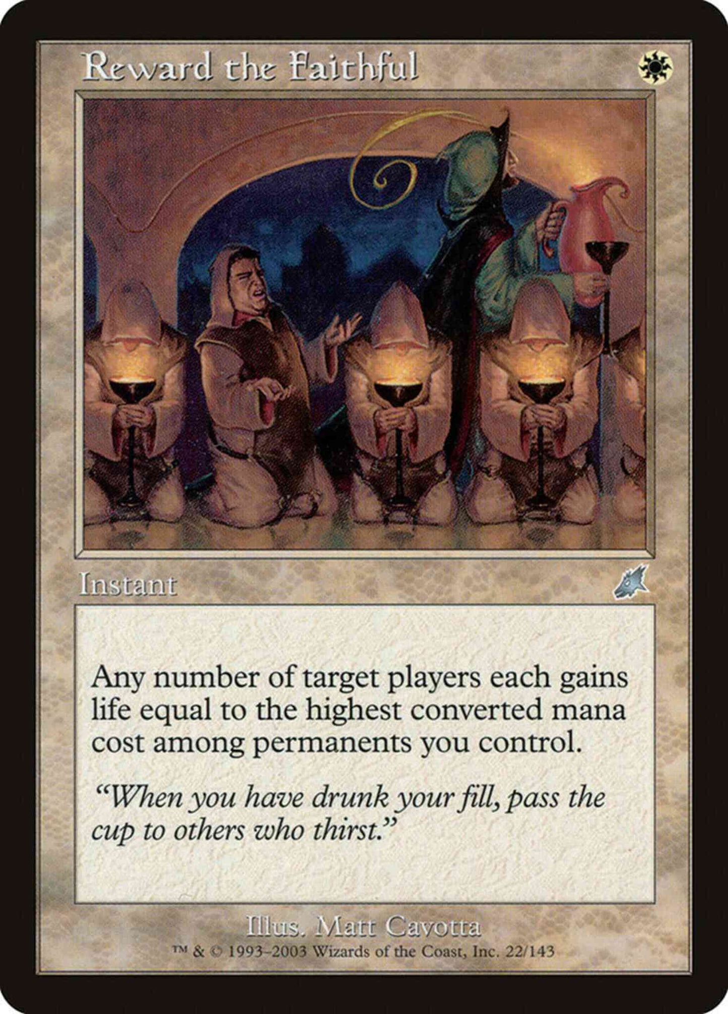 Reward the Faithful [22] [Scourge] [Non-Foil]