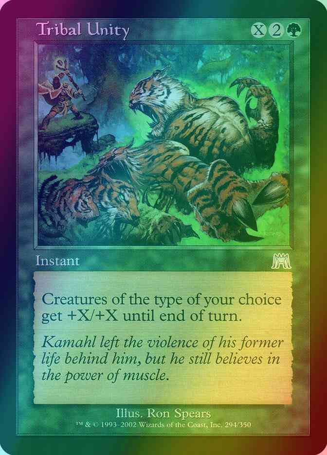 Tribal Unity [294] [Onslaught] [Foil]