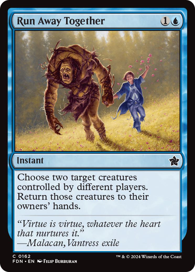 Run Away Together [162] [Foundations] [Non-Foil]