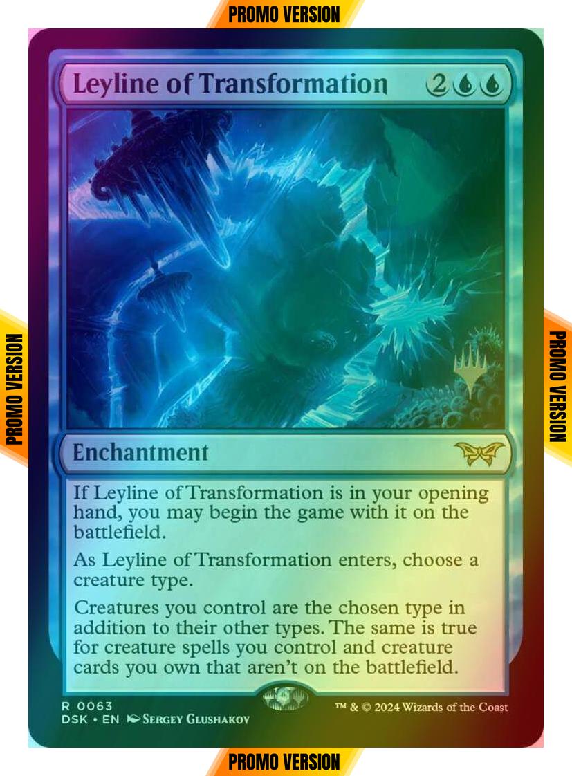 Leyline of Transformation [63p] [Promo Pack] [Duskmourn: House of Horror: Promos] [Foil]
