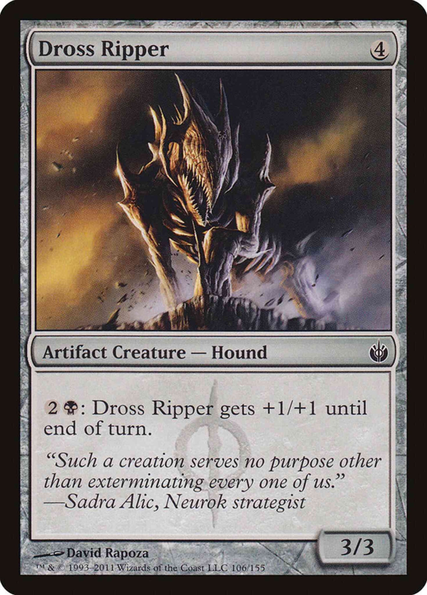 Dross Ripper [106] [Mirrodin Besieged] [Non-Foil]