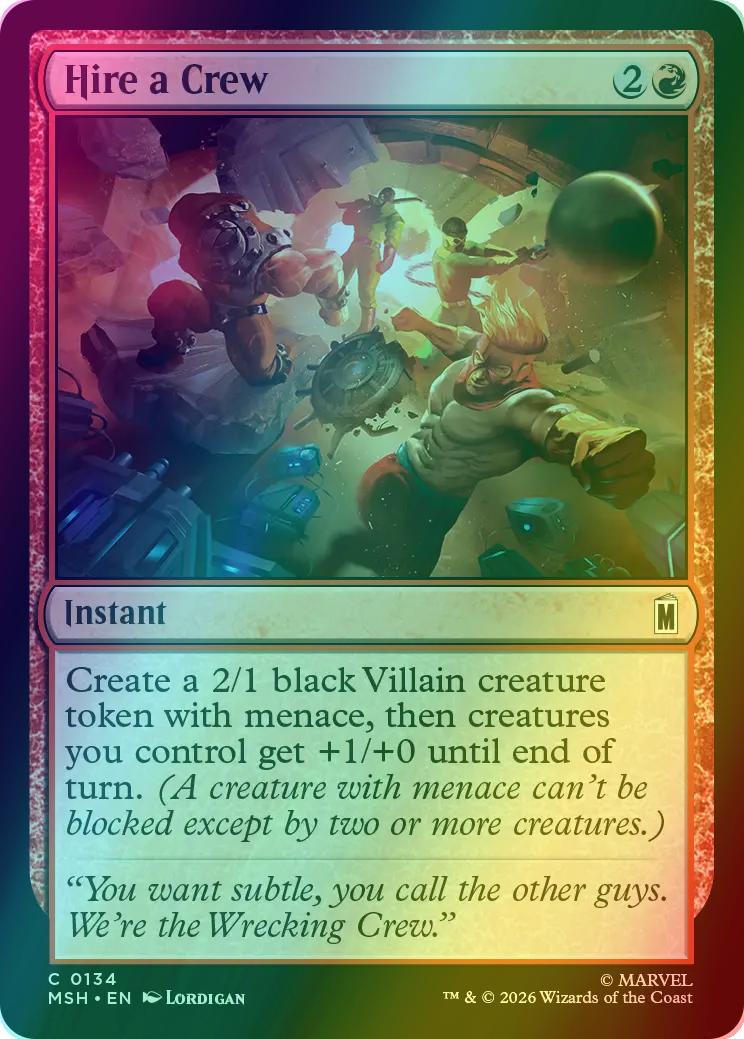 Hire a Crew [134] [Marvel Super Heroes] [Foil]