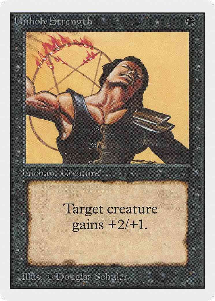 Unholy Strength [132] [Unlimited] [Non-Foil]