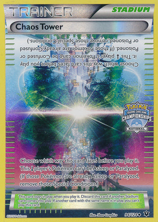 Chaos Tower - 94/124 - Holo Promo - National Championship [Holo]