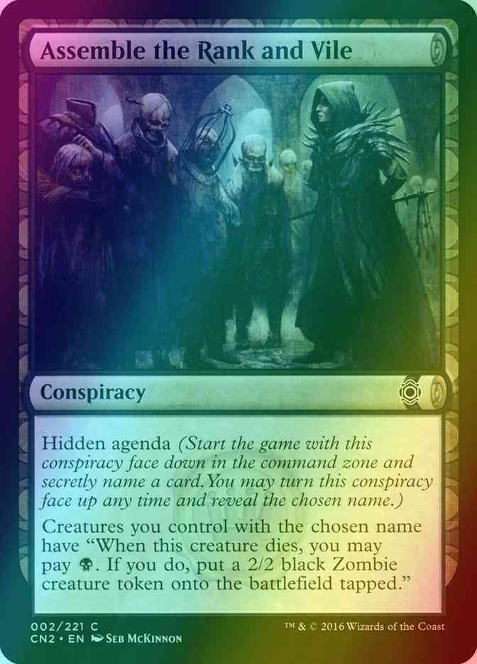 Assemble the Rank and Vile [2] [Conspiracy Take The Crown] [Foil]