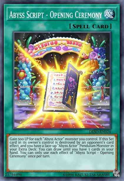 Abyss Script - Opening Ceremony - DESO-EN024 - Super Rare - 1st Edition