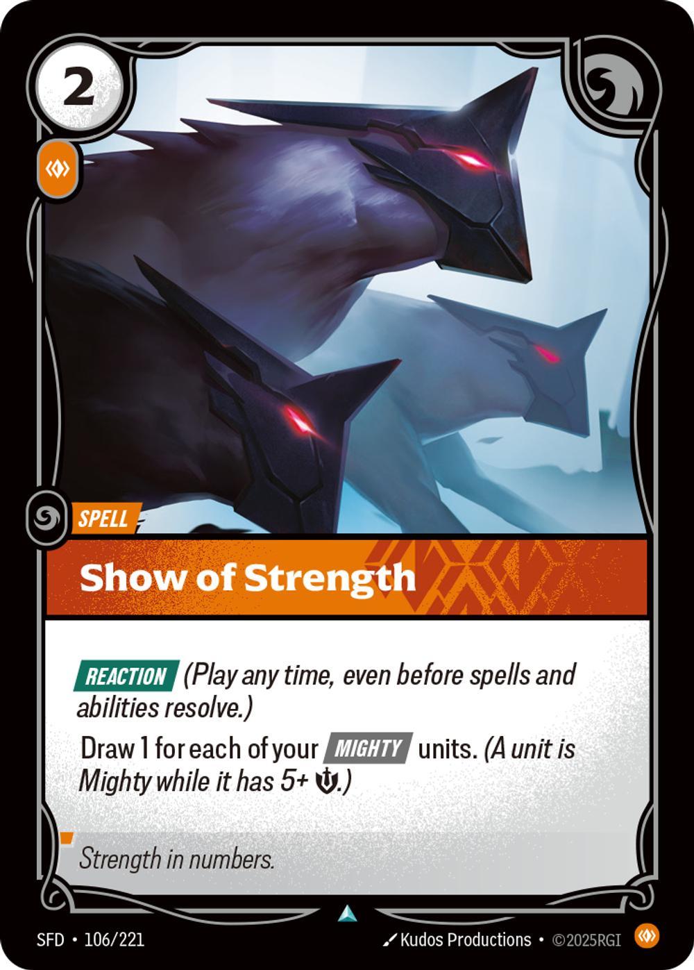 Show of Strength - 106/221 [Spiritforged] [Non-Foil]