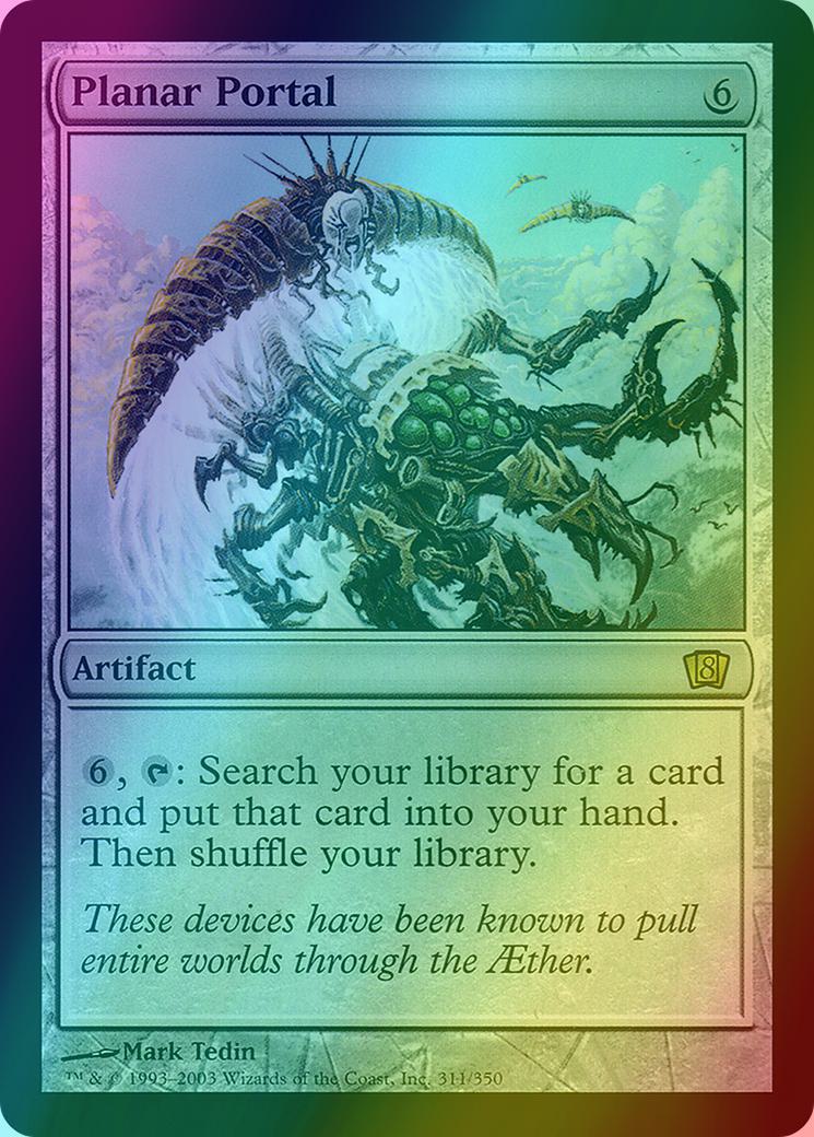 Planar Portal [311x] [Eighth Edition] [Foil]