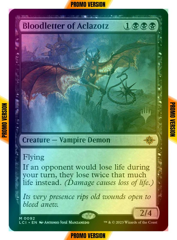Bloodletter of Aclazotz [92p] [Promo Pack] [The Lost Caverns of Ixalan: Promos] [Foil]